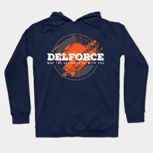 May The Delforce Be With You Hoodie